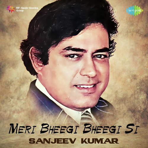 Meri Bheegi Bheegi Si - Sanjeev Kumar Kishore Kumar MP3 Download
